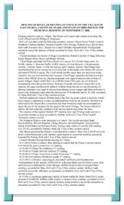 MINUTES OF REGULAR MEETING OF COUNCIL OF THE VILLAGE OF EAST SPARTA, COUNTY OF STARK AND STATE OF OHIO HELD IN THE MUNICIPAL BUILDING ON NOVEMBER 17, 2008. Meeting called to order at 7:00pm. The Mayor led Council and vis