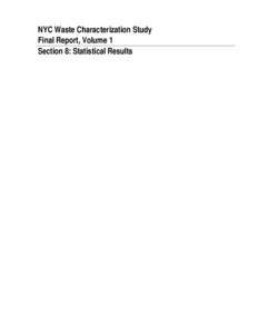 NYC Waste Characterization Study Final Report, Volume 1 Section 8: Statistical Results [This page intentionally left blank.]