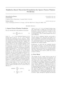 Similarity-Based Theoretical Foundation for Sparse Parzen Window Prediction Maria-Florina Balcan Avrim Blum Computer Science Department, Carnegie Mellon University