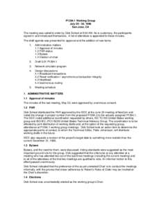 P1394.1 Working Group July[removed], 1996 San Jose, CA The meeting was called to order by Dick Scheel at 9:00 AM. As is customary, the participants signed in and introduced themselves. A list of attendees is appended to t