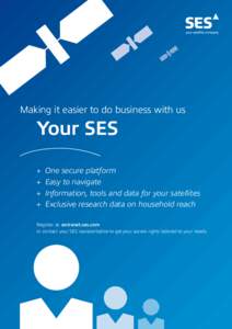 Making it easier to do business with us  Your SES + + +