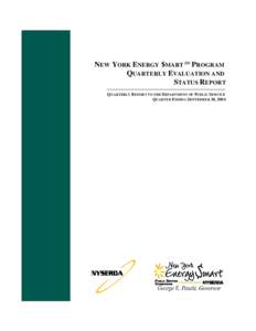 NYSERDA - New York Energy Smart Program Quarterly Evaluation and Status Report[removed]