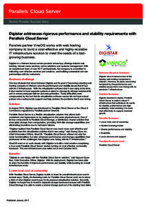 Parallels Cloud Server ® Service Provider Success Story  Digistar addresses rigorous performance and stability requirements with