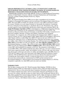 Forum on Public Policy EREGIE PERFORMANCE GAP INDEX (e-PGI): AN INNOVATIVE COMPUTED MULTI-DOMAIN TOOL FOR DEVELOPMENT RANKING OF NATIONS BASED ON RESOURCE UTILIZATION FOR SUSTAINABLE DEVELOPMENT. PROFESSOR CHARLES OSAYAN