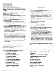 NDA[removed]S-014 & S-016 NDA[removed]S-008 & S-009 NDA[removed]S-003 & S-005 FDA Final Labeling Text dated[removed]Page 1 HIGHLIGHTS OF PRESCRIBING INFORMATION