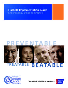 FluFOBT Implementation Guide FOR PRIMARY CARE PRACTICES P R E V E N TA B L E TREATABLE