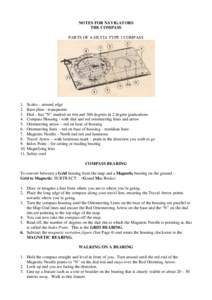 NOTES FOR NAVIGATORS THE COMPASS PARTS OF A SILVIA TYPE 3 COMPASS 1. Scales – around edge 2. Base plate - transparent