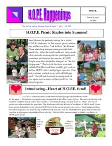 H.O.P.E.  Volume III, Issue 2 July, 2007  “You will be secure, because there is hope. “ Job 11:18 NIV