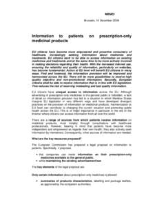 Pharmaceuticals policy / Summary of Product Characteristics / Clinical research / Medical prescription / European Union / Alternative medicine / EudraPharm / European Medicines Agency / Pharmaceutical sciences / Pharmacology / Health