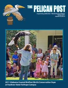 THE  PELICAN POST A quarterly publication - Weeks Bay Foundation Winter 2011 Volume 26, No. 4
