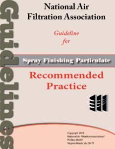 National Air Filtration Association Guideline for Spray Finishing Particulate