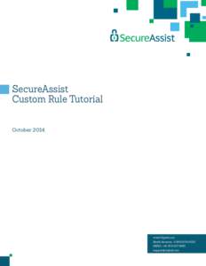 SecureAssist Custom Rule Tutorial October 2014 www.Cigital.com North America: +[removed]