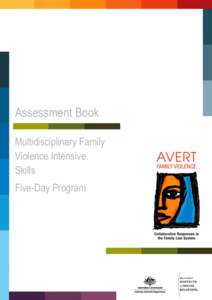 1 Student Name: Assessment Book Multidisciplinary Family Violence Intensive