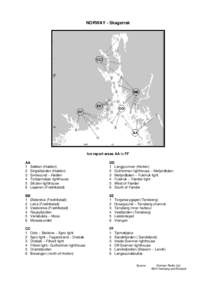 NORWAY - Skagerrak  Ice report areas AA to FF AA 1 Sekken (Halden) 2 Singlefjorden (Halden)