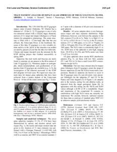 41st Lunar and Planetary Science Conference[removed]pdf TRACE ELEMENT ANALYSIS OF IMPACT GLASS SPHERULES OF THE EL’GYGYTGYN CRATER, SIBERIA. L. Adolph, A. Deutsch1, 1Institut f. Planetologie, WWU Münster, D-48149