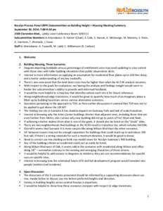 Rosslyn Process Panel (RPP) Subcommittee on Building Height + Massing Meeting Summary September 30, 2014; 7:00-9:30 pm 2100 Clarendon Blvd., Lobby Level Conference RoomSubcommittee Members in Attendance: B. Harn