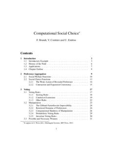 Computational Social Choice∗ F. Brandt, V. Conitzer and U. Endriss Contents 1
