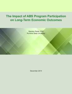 Research Brief: The Impact of ABS Program Participation on Long-Term Economic Outcomes