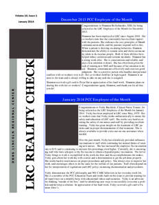 Volume 10, Issue 1 January 2014 December 2013 PCC Employee of the Month  LRC REALITY CHECK