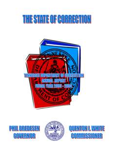 The Tennessee Department of Correction Fiscal Year[removed]Annual Report  was coordinated and published by: Planning and Research Division Gabrielle L. Chapman, Director