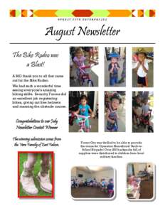 FOREST CITY ENTERPRISES  August Newsletter The Bike Rodeo was a Blast! A BIG thank you to all that came