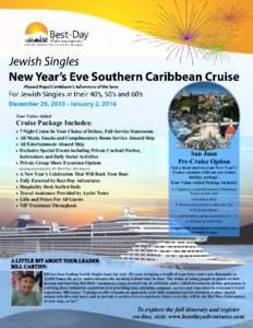 Your Value-Added  Cruise Package Includes:  7 Night Cruise In Your Choice of Deluxe, Full-Service Staterooms  All Meals, Snacks and Complimentary Room Service Aboard Ship  All Entertainment Aboard Ship