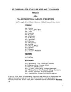 ST. CLAIR COLLEGE OF APPLIED ARTS AND TECHNOLOGY MINUTES of the FULL BOARD MEETING of the BOARD OF GOVERNORS Held February 28, 2012 at 6:30 p.m., in Boardroom 342, South Campus, Windsor, Ontario
