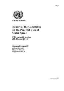 Space Generation Advisory Council / Politics / United Nations Conference on Sustainable Development / Asia-Pacific Space Cooperation Organization / United Nations General Assembly / United Nations / Committee / ISPRS / United Nations Committee on the Peaceful Uses of Outer Space / Spaceflight / Space law / Government