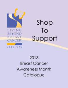 Shop To Support 2013 Breast Cancer Awareness Month