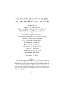 On the log-concavity of the degenerate Bernoulli numbers Florian Luca Instituto de Matem´aticas Universidad Nacional Aut´onoma de M´exico C.P[removed], Morelia, Michoac´an, M´exico