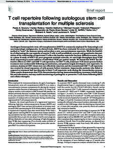 Downloaded on February 18, 2014. The Journal of Clinical Investigation. More information at www.jci.org/articles/view[removed]Brief report T cell repertoire following autologous stem cell transplantation for multiple scle