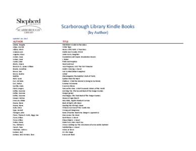 Scarborough Library Kindle Books (by Author) Updated: Jan[removed]AUTHOR