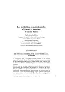 Les juridictions constitutionnelles africaines et les crises : le cas du Bénin Par Frédéric Joël Aïvo Enseignant à la Faculté de Droit et de Science Politique. Université d’Abomey-Calavi (Bénin)