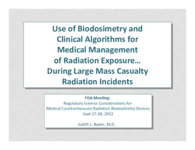 Physics / Radioactivity / Nuclear physics / Medical physics / Radiation oncology / Radiation therapy / Absorbed dose / Dosimetry / Biodosimetry / Medicine / Radiobiology / Health