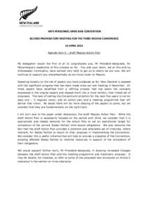 ANTI-PERSONNEL MINE BAN CONVENTION SECOND PREPARATORY MEETING FOR THE THIRD REVIEW CONFERENCE 10 APRIL 2014 Agenda item 5 – draft Maputo Action Plan  My delegation would like first of all to congratulate you, Mr Presid