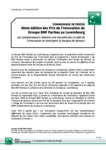 Luxembourg, le 17 septembre[removed]COMMUNIQUE DE PRESSE 4ème édition des Prix de l’Innovation du Groupe BNP Paribas au Luxembourg