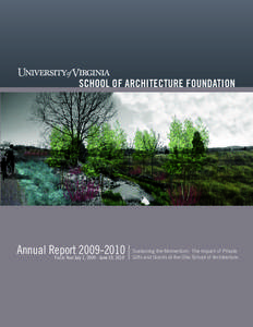 SCHOOL OF ARCHITECTURE FOUNDATION  Annual Report[removed]Fiscal Year July 1, [removed]June 30, 2010