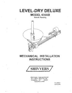 LEVEL-DRY DELUXE MODEL 630AB Patent Pending MECHANICAL INSTALLATION INSTRUCTIONS