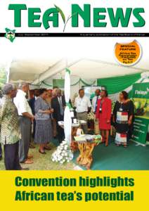 July - September[removed]A quarterly publication of the Tea Board of Kenya SPECIAL FEATURE