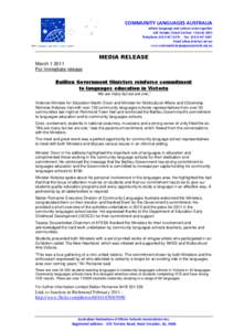 COMMUNITY LANGUAGES AUSTRALIA Where language and culture come together 185 Faraday Street Carlton. Victoria 3053 Telephone[removed]Fax: ([removed]Email: [removed] www.communitylanguagesaustralia.org