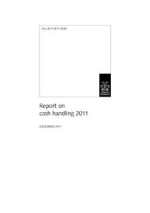 Dnr[removed]ADM  Report on cash handling 2011 DECEMBER 2011