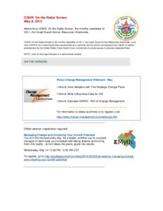 CGHR: On the Radar Screen May 6, 2014 Welcome to CGHR: On the Radar Screen, the monthly newsletter of CG-1, the Coast Guard Human Resources Directorate.  CGHR: On the Radar Screen is the monthly newsletter of CG-1, the C