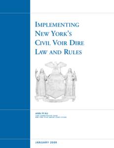IMPLEMENTING NEW YORK’S CIVIL VOIR DIRE LAW AND RULES  ANN PFAU