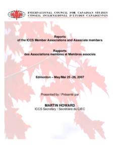 Reports of the ICCS Member Associations and Associate members Rapports des Associations membres et Membres associés