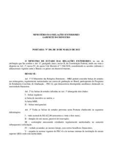 MINISTÉRIO DAS RELAÇÕES EXTERIORES GABINETE DO MINISTRO PORTARIA Nº 200, DE 20 DE MARÇO DEO MINISTRO DE ESTADO DAS RELAÇÕES EXTERIORES, no uso da