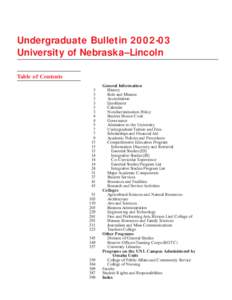 Undergraduate Bulletin[removed]University of Nebraska–Lincoln Table of Contents 3 3 3