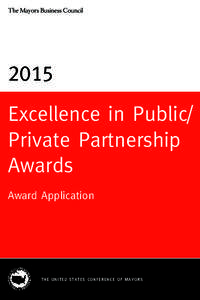 The Mayors Business Council[removed]Excellence in Public/ Private Partnership Awards