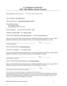 U.S. Department of Education[removed]Blue Ribbon Schools Program Type of School: (Check all that apply)  [] Charter [X] Title I [] Magnet [] Choice