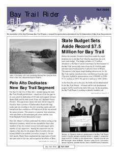 Bay Trail Rider  Fall 2000 The newsletter of the San Francisco Bay Trail Project, a nonprofit organization administered by the Association of Bay Area Governments