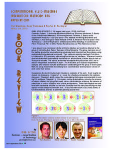 Computational Fluid-Structure Interaction: Methods and Applications Yuri Bazilevs, Kenji Takizawa & Tayfun E. Tezduyar Wiley, UK, 2013